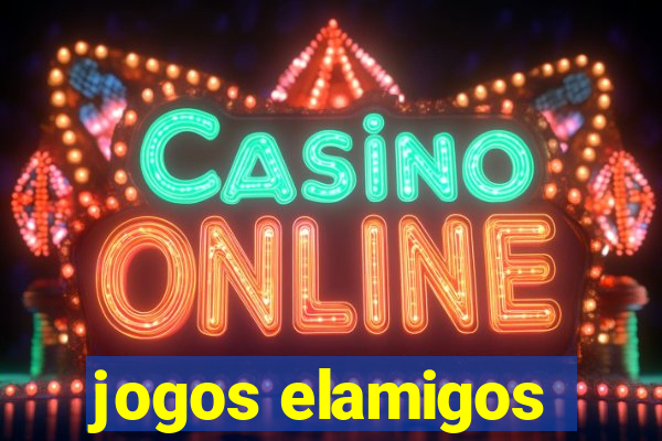 jogos elamigos